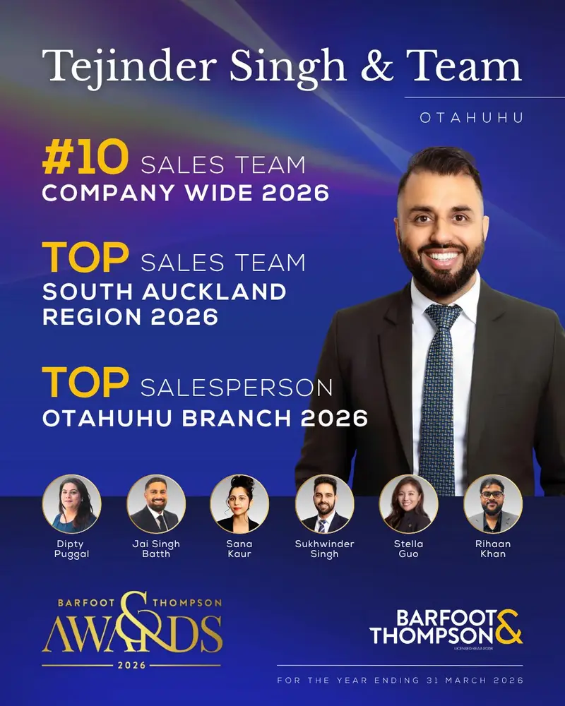 Barfoot & Thompson Awards 2026 graphic for Tejinder Singh & Team, Otahuhu, showing the seven team members and three awards: #10 Sales Team Company Wide 2026, Top Sales Team South Auckland Region 2026 and Top Salesperson Otahuhu Branch 2026, for the year ending 31 March 2026.